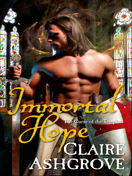 Title details for Immortal Hope by Claire Ashgrove - Available